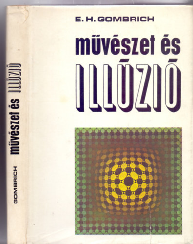 E. H. Gombrich - Művészet és illúzió - A képi ábrázolás pszichológiája