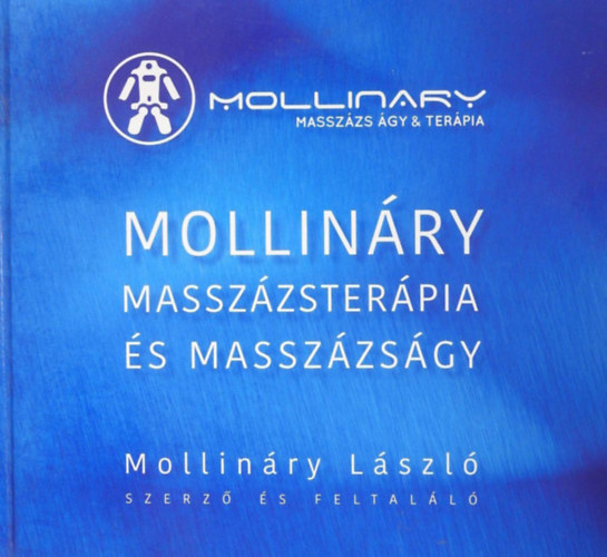 Mollinry Lszl - Mollinry masszzsterpia s masszzsgy