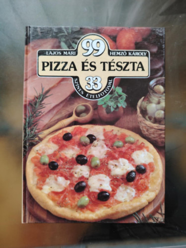 Hemz Kroly Lajos Mari - 99 pizza s tszta - 33 sznes telfotval