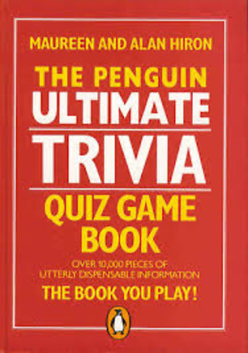 Maureen és Alan Hiron - The Penguin Ultimate Trivia (Quiz book)