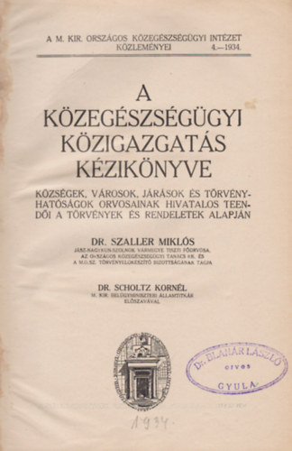 Dr. Szaller Miklós - A közegészségügyi közigazgatás kézikönyve