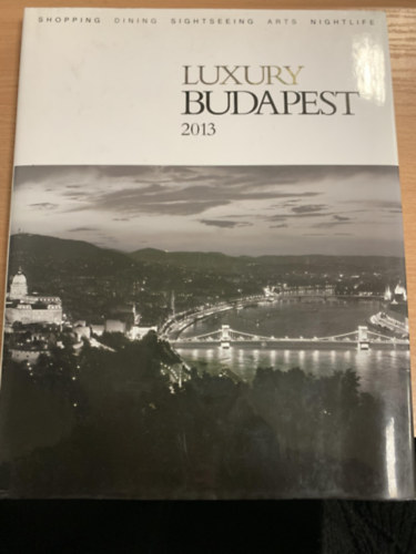 Patr�cia Szab� (editor) - Luxury Budapest 2013