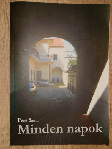 P�csi Samu - Minden napok