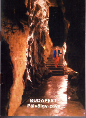 Nincs felt�ntetve - Budapest - P�lv�lgy-cave