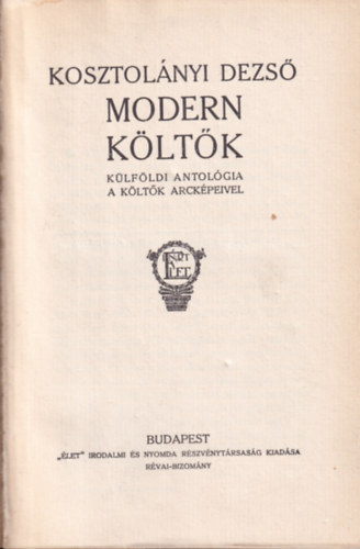 Kosztolnyi Dezs - Modern kltk