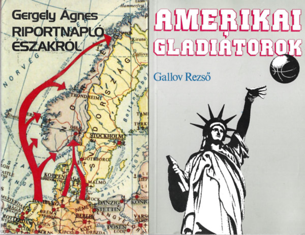 2 db knyv, Gergely gnes: Riportnapl szakrl, Gallov Rezs: Amerikai gladitorok