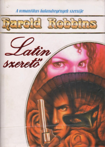 Harold Robbins - Latin szeret