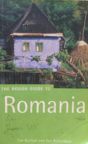 Tim Norm Longley; Burford - The Rough Guide to Romania