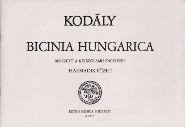 Kodly - Bicinia Hungarica III. (Bevezet a ktszlam neklsbe)
