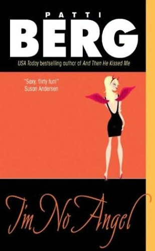 Patti Berg - I'm No Angel