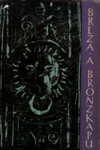 Tadeusz Breza - A bronzkapu
