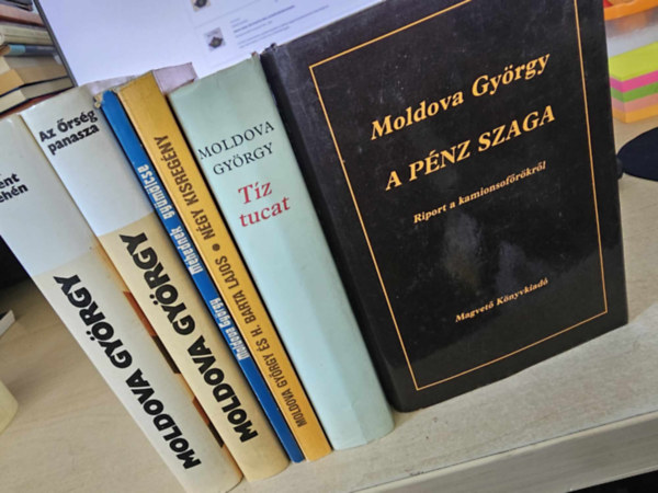 Moldova Gyrgy - 6db Moldova ktet, KNYVMENT AJNLAT: A szent tehn+ Az rsg panasza+ Mhednek gymlcse+ Ngy kisregny+ Tz tucat+ A pnz szaga