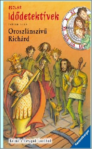 Fabian Lenk - Oroszlnszv Richrd