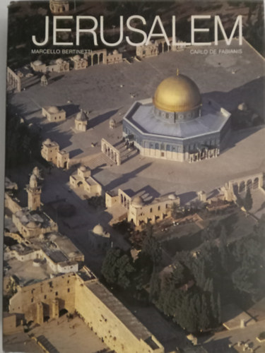 Marcello Bertinetti/ Carlo De Fabinalis - Jerusalem