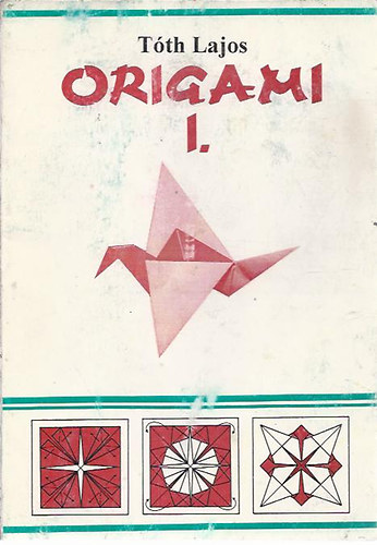 Tth Lajos - Origami I.
