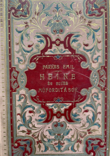 Farkas Emil - Heine �s egy�b m�ford�t�sok