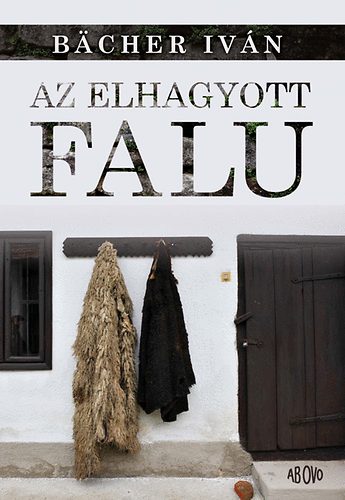 B�cher Iv�n - Az elhagyott falu