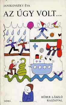 Janikovszky �va - Az �gy volt...
