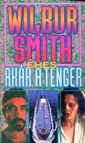 Wilbur Smith - hes, akr a tenger