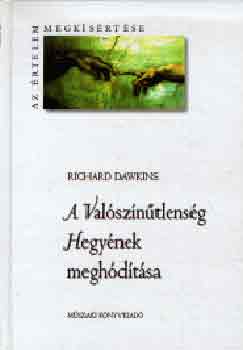 Richard Dawkins - A Val�sz�n�tlens�g Hegy�nek megh�d�t�sa