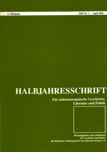 Halbjahresschrift f�r s�dosteurop�ische Geschichte, Literatur und Politik-  4. Jahrgang Nr. 2/1992
