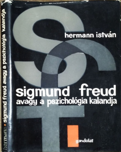 Hermann Istvn - Sigmund Freud avagy a pszicholgia kalandja