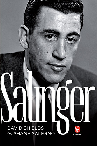 Shane Salerno; David Shields - Salinger