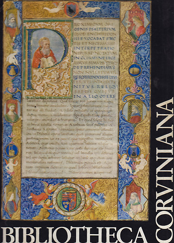 Csapodi Csaba - Csapodin Grdonyi Klra - Bibliotheca Corviniana (tbbnyelv ksrfzettel, tokban)