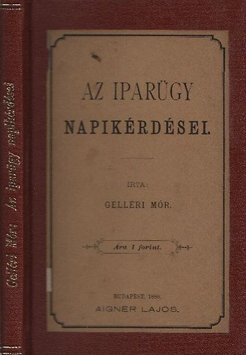 Gellri Mr - Az ipargy napikrdsei