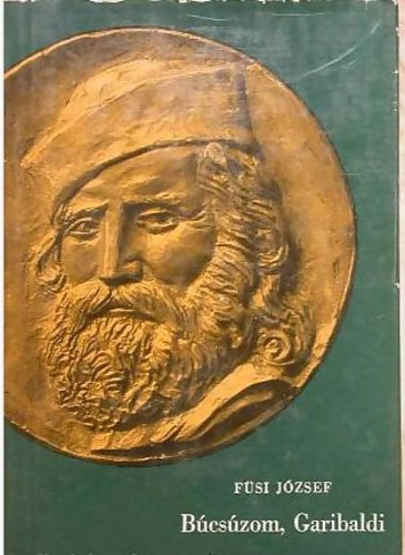 F�si J�zsef - B�cs�zom, Garibaldi