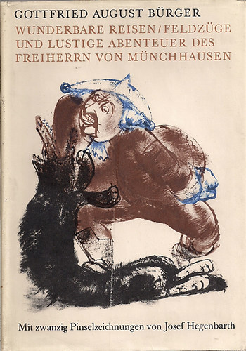 Gottfried August B�rger - Wunderbare Reisen... und lustige Abenteuer des freiherrn von M�chhausen
