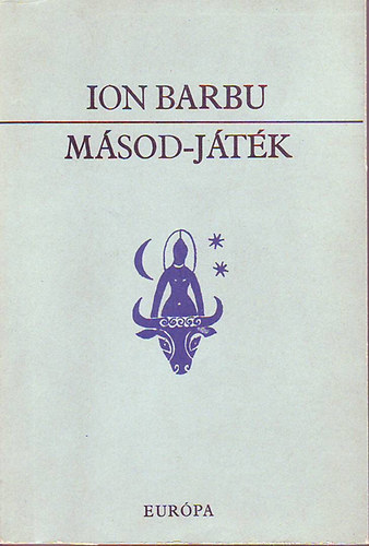 Ion Barbu - Másod-játék