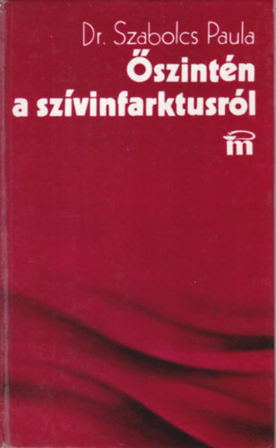 Dr. Szabolcs Paula - szintn a szvinfarktusrl