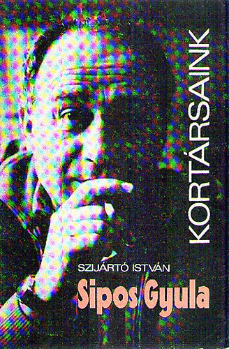 Szij�rt� Istv�n - Sipos Gyula