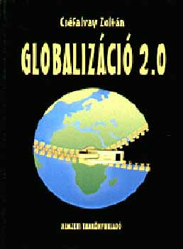 Cs�falvay Zolt�n - Globaliz�ci� 2.0