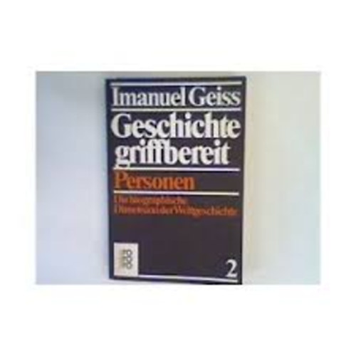 Imanuel Geiss - Geschichte griffbereit 2: Personen