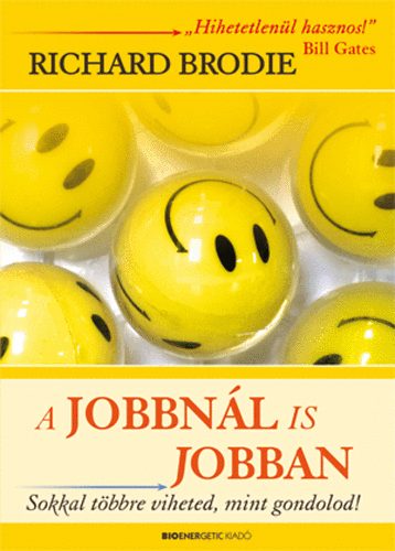 Richard Brodie - A jobbnl is jobban