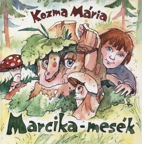 Kozma Mria - Marcika-mesk