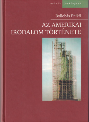 Bollob�s Enik� - Az amerikai irodalom t�rt�nete
