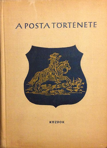 Dr. Vajda Endre - A posta története