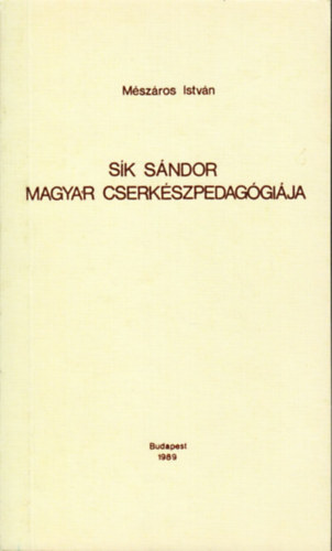 Mszros Istvn - Sk Sndor magyar cserkszpedaggija