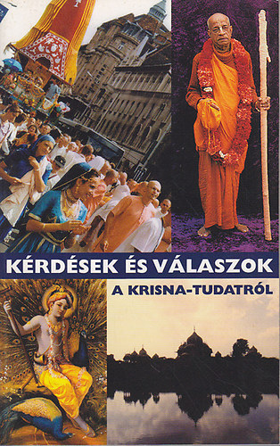 The Bhaktivedanta Book Trust - Krdsek s vlaszok a krisna-tudatrl