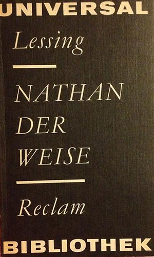 G. E. Lessing - Nathan der Weise
