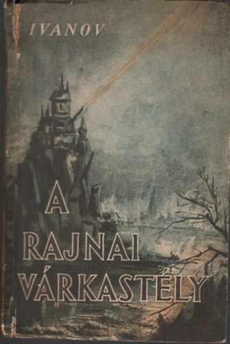 Ivanov - A rajnai várkastély