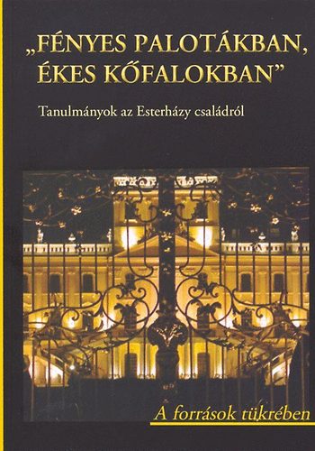 Fényes palotákban, ékes kőfalokban