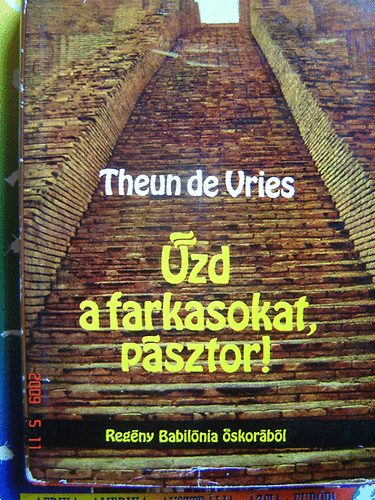 Theun De Vries - zd a farkasokat, psztor!