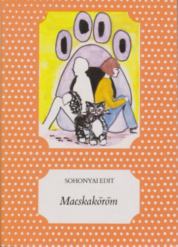 Sohonyai Edit - Macskakrm