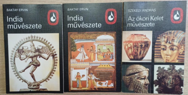 Székely András Baktay Ervin - India művészete I-II. - Az ókori Kelet művészete (2 mű)