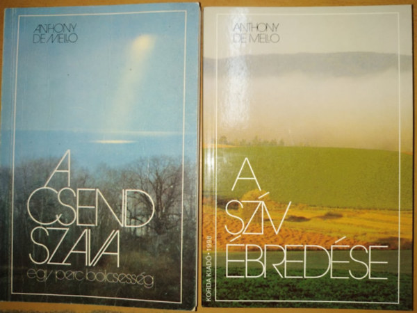 Anthony De Mello - A csend szava + A szv bredse (2 ktet)
