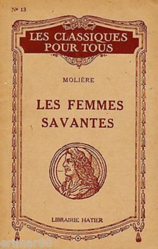Molire - Les femmes savantes